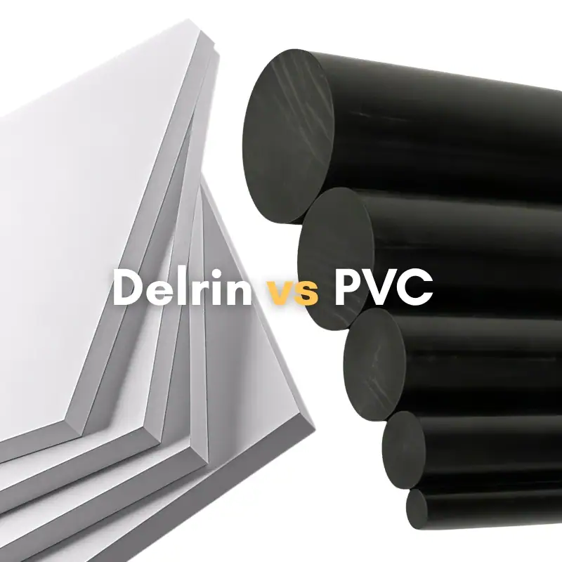 Delrin vs PVC raw materials for engineering plastic comparison and CNC machining selection