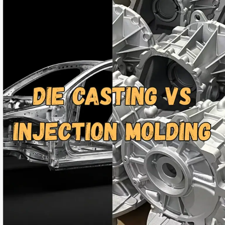 Die casting vs injection molding comparison for metal and plastic parts