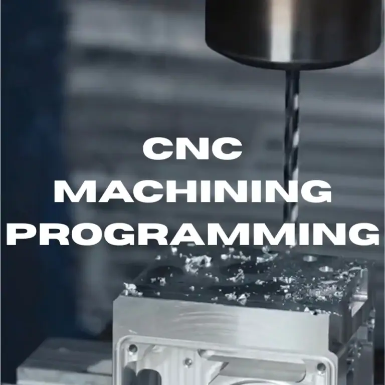 CNC machining programming guide covering G-code, machine setup, and toolpaths
